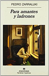 PARA AMANTES Y LADRONES (Hardback)