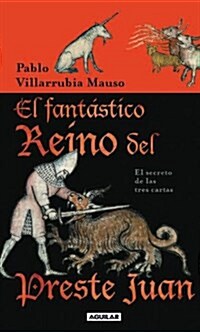 EL FANTASTICO REINO DEL PRESTE JUAN (Paperback)