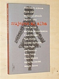 MUJERES AL ALBA (Paperback)