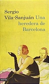 UNA HEREDERA DE BARCELONA (Paperback)
