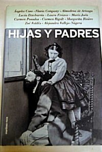 HIJAS Y PADRES (Paperback)