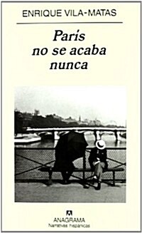 PARIS NO SE ACABA NUNCA (Hardback)