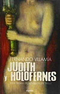 Judith y Holofernes/ Judith and Holofernes (Hardcover)