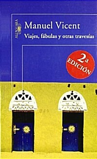 VIAJES, FABULAS Y OTRAS TRAVESIAS (Paperback)
