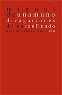 Divagaciones De Un Confinado (Tapa blanda)