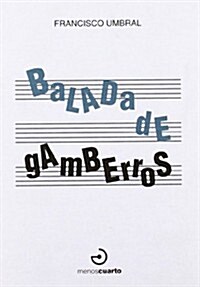 Balada de Gamberros / Ballad of Hooligans (Paperback)