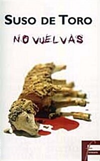 NO VUELVAS (Paperback)