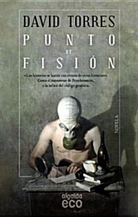 Punto de fision / Fission point (Paperback)