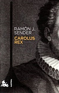 CAROLUS REX (AUSTRAL) (Paperback)