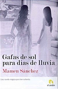 GAFAS DE SOL PARA DIAS DE LLUVIA (Paperback)