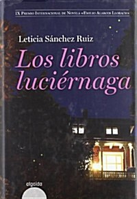 Los libros luciernaga / Firefly Books (Hardcover)