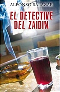 EL DETECTIVE DEL ZAIDIN (Paperback)