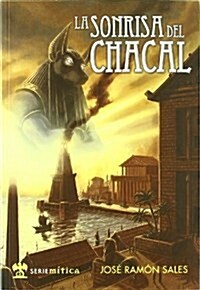 Sonrisa del chacal, la (Serie Mitica) (Tapa blanda (reforzada))