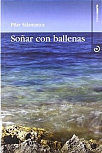 SONAR CON BALLENAS (Paperback)