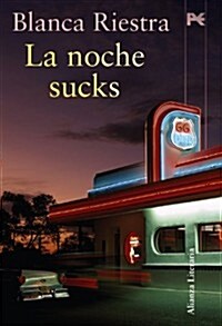 La noche sucks / The Night (Paperback)