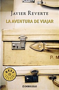 LA AVENTURA DE VIAJAR (Paperback)