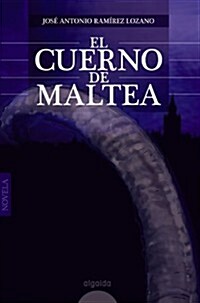 EL CUERNO DE MALTEA (Paperback)