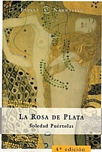 LA ROSA DE PLATA (Paperback)