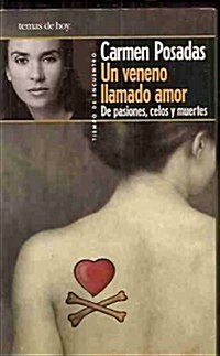 UN VENENO LLAMADO AMOR (Paperback)