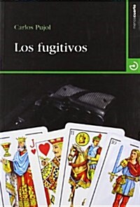 LOS FUGITIVOS (Paperback)