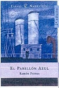 EL PABELLON AZUL (BOLSILLO) (Paperback)