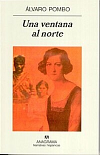 Una Ventana Al Norte (Paperback)
