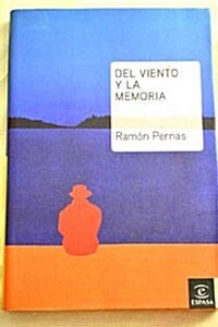 DEL VIENTO Y LA MEMORIA (Paperback)