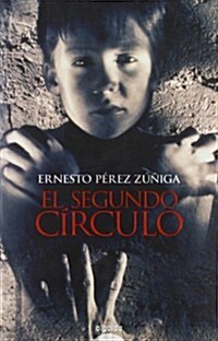 El Segundo Circulo/ the Second Circle (Hardcover)