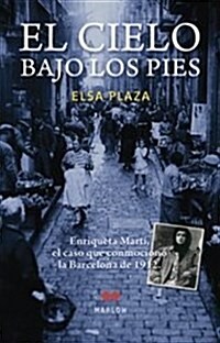 EL CIELO BAJO LOS PIES (Paperback)