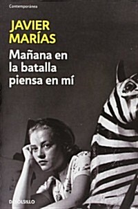 MANANA EN LA BATALLA PIENSA EN MI (Paperback)