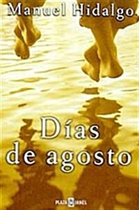 DIAS DE AGOSTO (Paperback)