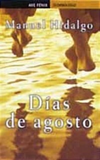 DIAS DE AGOSTO (Paperback)