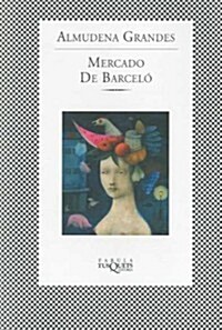 Mercado De Barcelo (Paperback, 1st)