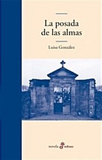 LA POSADA DE LAS ALMAS (Paperback)