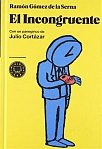 EL INCONGRUENTE (Paperback)