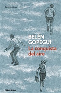 LA CONQUISTA DEL AIRE (Paperback)