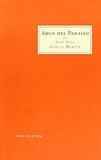 ARCO DEL PARAISO (Paperback)