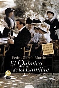 El quimico de los Lumiere/ The chemist of Lumiere (Hardcover)