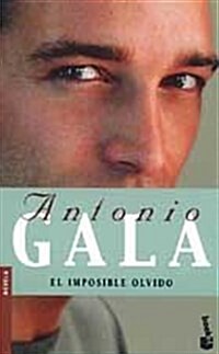 EL IMPOSIBLE OLVIDO (BOOKET)ED. DISPONIBLE: 9788408071648 (Paperback)