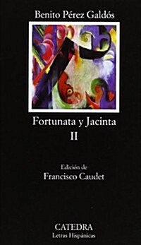 Fortunata y Jacinta / Fortunata and Jacinta (Paperback, Revised, Updated)