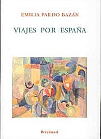 VIAJES POR ESPANA (Paperback)