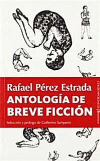 Antologia de breve ficcion / Anthology of Short Fiction (Paperback)