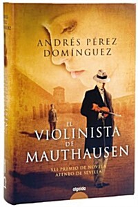 El violinista de Mauthasen / The Violinist of Mauthen (Hardcover)