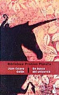 En Busca Del Unicornio (Hardcover)