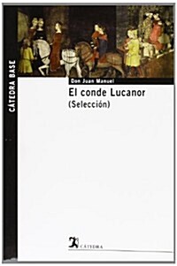 El conde Lucanor / Count Lucanor (Paperback)