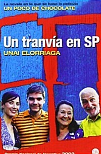 UN TRANVIA EN SP (Paperback)