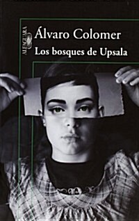 LOS BOSQUES DE UPSALA (Paperback)