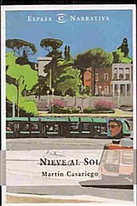 Nieve al sol (Narrativa Espasa) (Tapa blanda)