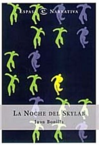 La noche del skylab.e.narrativa (Tapa blanda)