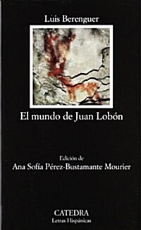 El mundo de Juan Lob? / The world of Juan Lob? (Paperback)